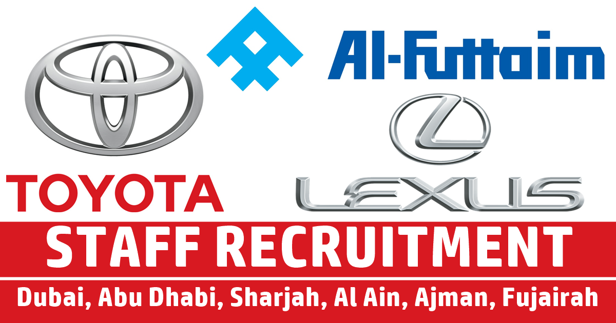 Al-Futtaim Motors | Toyota & Lexus Job Vacancies | Dubai-Abu Dhabi-Sharjah-Ajman - jobice