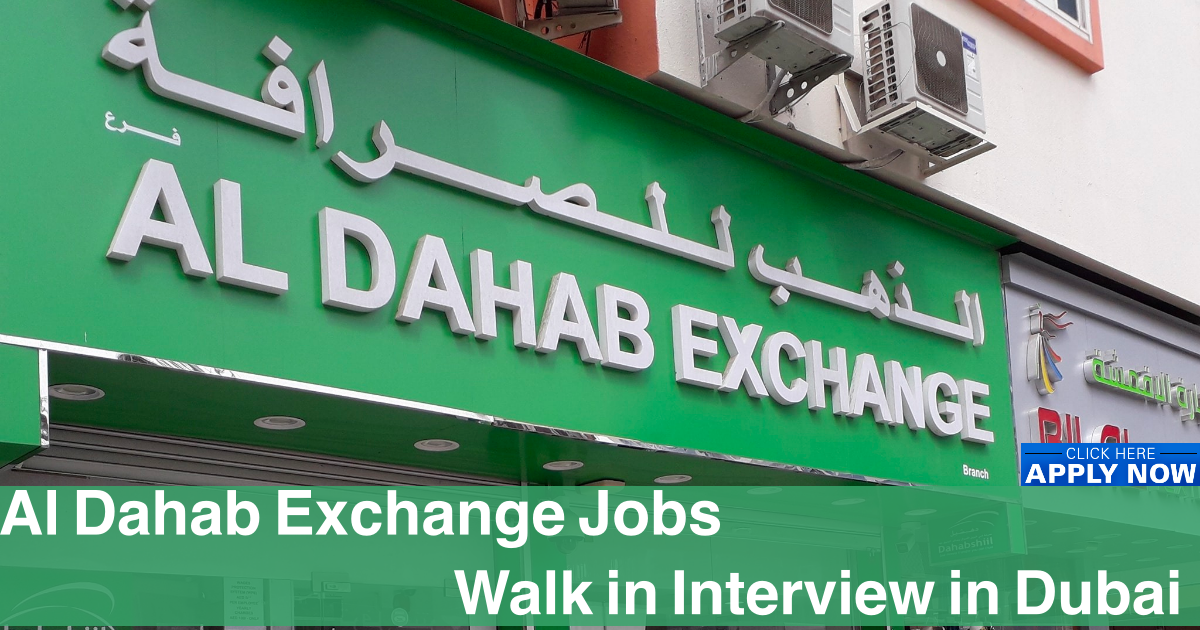 Al Dahab Exchange Jobs