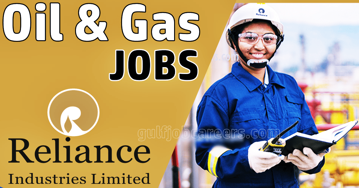 Reliance Industries Careers India | Latest Oil and Gas Jobs 2021 - jobice