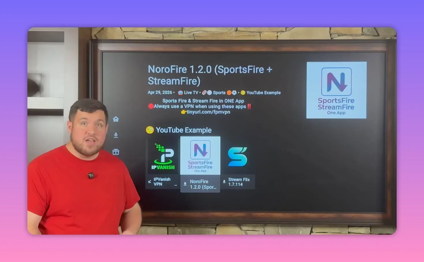Video still showing NoroFire 1.2.0 (SportsFire + StreamFire) with StreamFlix and IPVanish icons